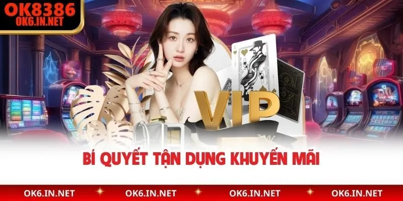 Bí quyết tận dụng khuyến mãi