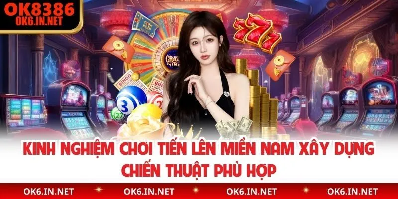 Kinh nghiệm chơi tiến lên miền Nam xây dựng chiến thuật phù hợp 