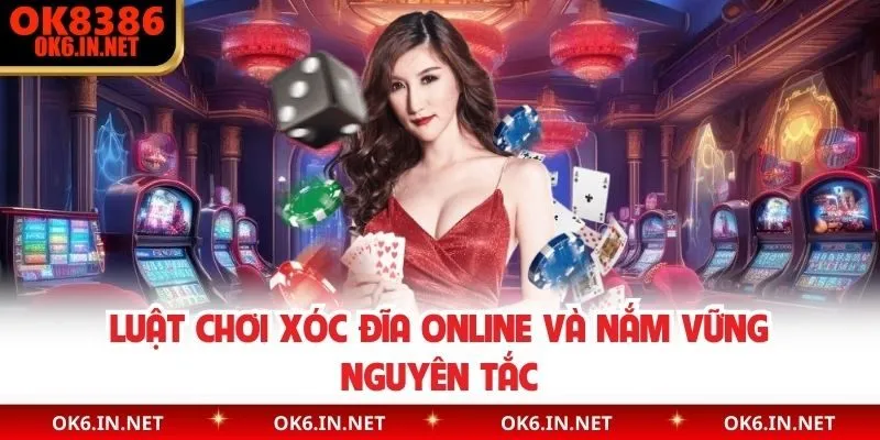 Luật chơi xóc đĩa online và nắm vững nguyên tắc 